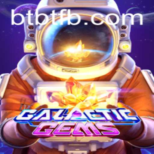 Discover the Stellar Adventure of GalacticGems: Mastering the Universe with BTBT