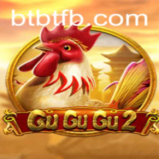 Dive into the Vibrant World of GuGuGu2 with BTBT Features